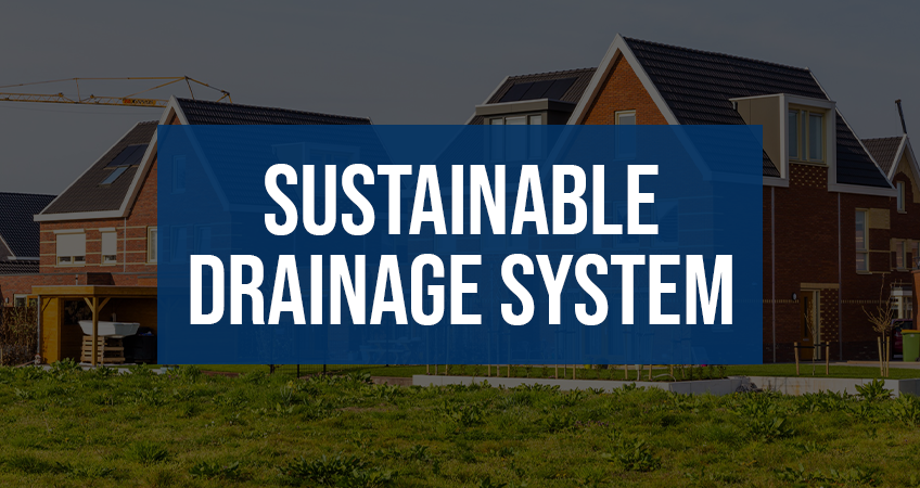 What is a Sustainable Drainage System?