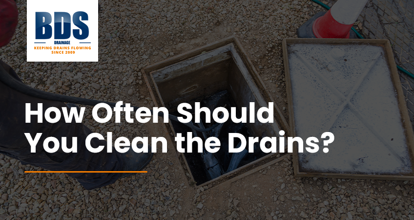 How often should you clear your drains?