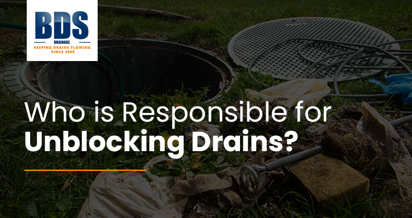 Who is responsible for unblocking drains?