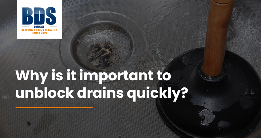 Why is it Important to Unblock Drains Quickly?