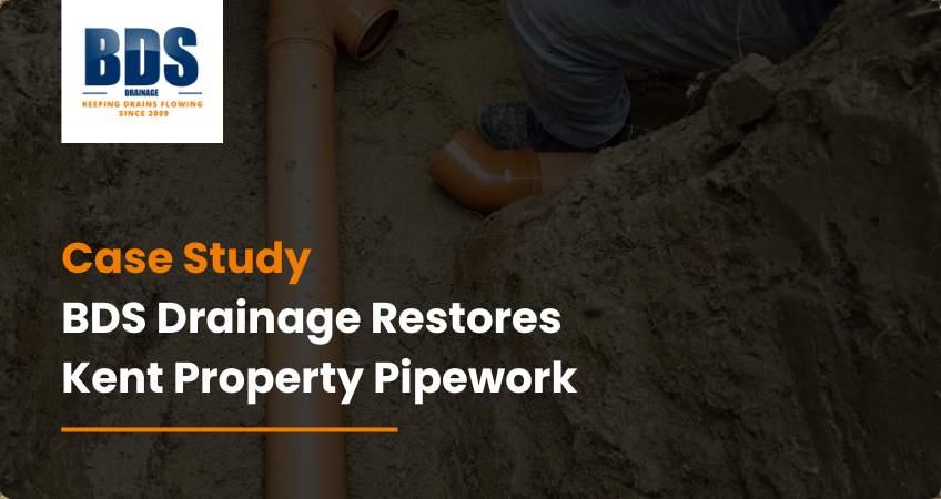 Case Study: BDS Drainage restores pipework for Kent property owner